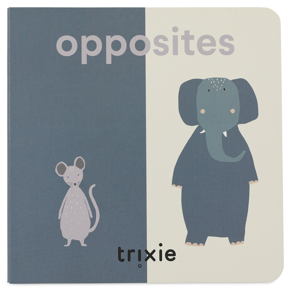 Livre OPPOSITES Trixie